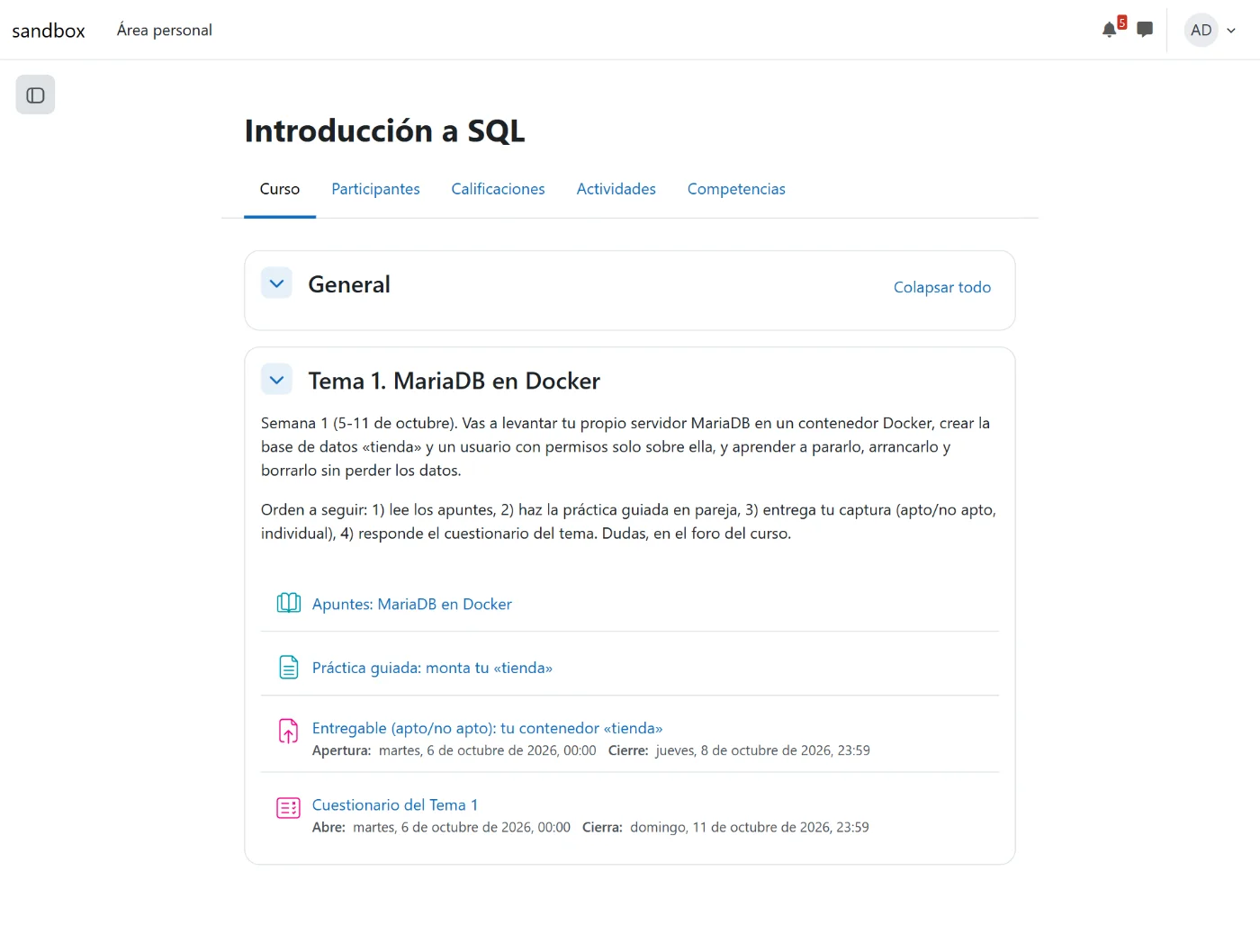 El curso visto por un alumno: la sección Tema 1. MariaDB en Docker con su resumen y orden a seguir, y cuatro elementos: Apuntes (libro), Práctica guiada (página), Entregable apto/no apto con apertura el 6 y cierre el 8 de octubre, y Cuestionario del Tema 1 que abre el 6 y cierra el 11 de octubre.