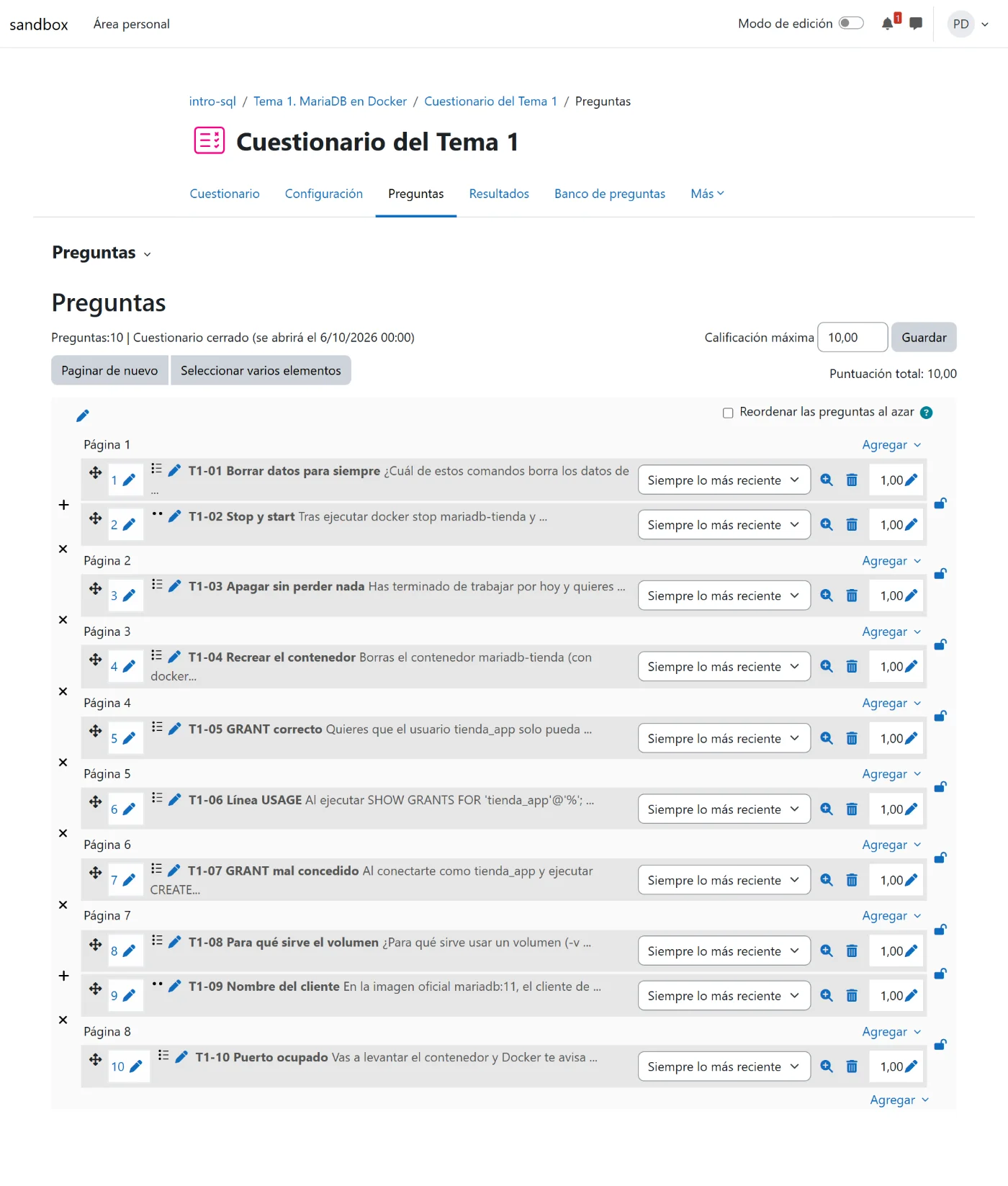 Las 10 preguntas del Cuestionario del Tema 1 en Moodle, de T1-01 Borrar datos para siempre a T1-10 Puerto ocupado, un punto cada una, puntuación total 10.