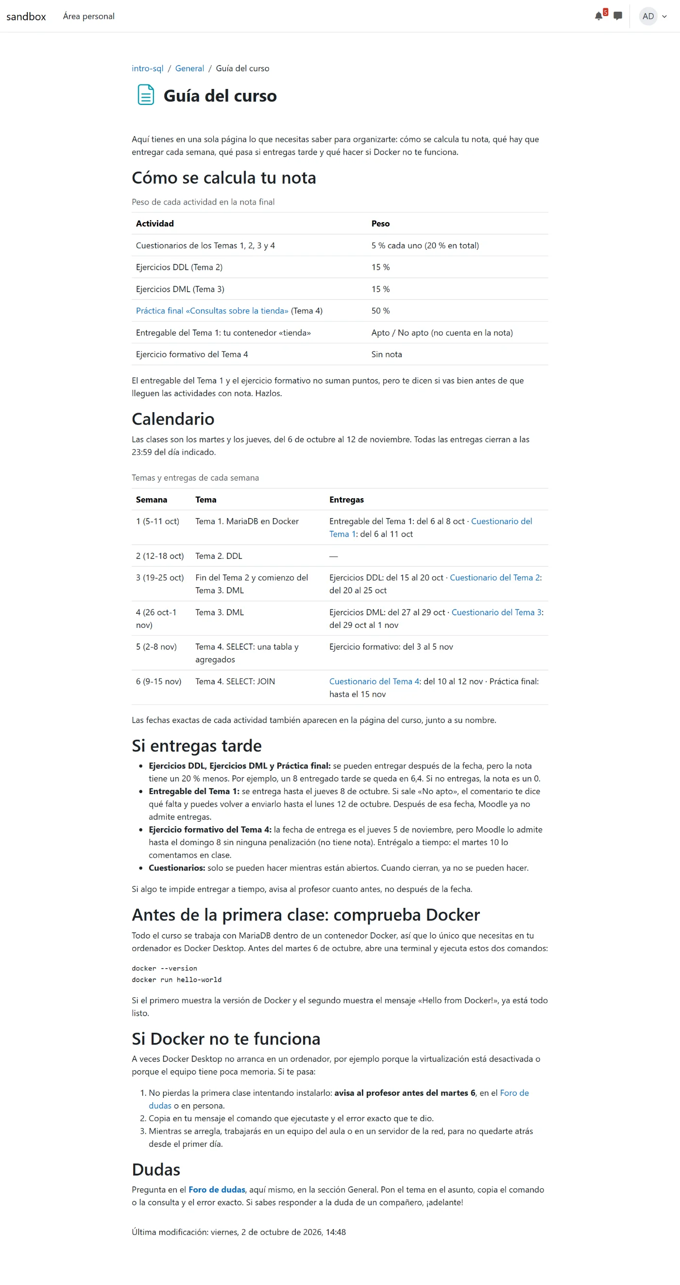 La página Guía del curso vista por un alumno: cómo se calcula la nota con una tabla de pesos, el calendario de las seis semanas con temas y entregas, qué pasa si se entrega tarde en cada tipo de actividad, cómo comprobar Docker antes de la primera clase, qué hacer si Docker no funciona y dónde preguntar.
